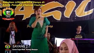 Download lagu SAYANG 2 - Ragil Pongdut Cilacap Patimuan mp3 Download lagu SAYANG 2 - Ragil Pongdut Cilacap Patimuan mp3