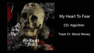 MY HEART TO FEAR - Blood Money