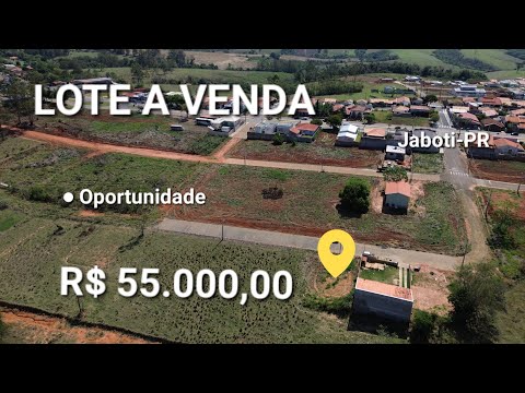 LOTE A VENDA PRÓXIMO AVENIDA PRINCIPAL DA CIDADE DE JABOTI PARANÁ - R$ 55.000,00 