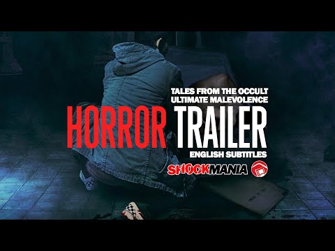 thumbnail-Horror Trailer: TALES FROM THE OCCULT: ULTIMATE MALEVOLENCE (Hong Kon 2023)