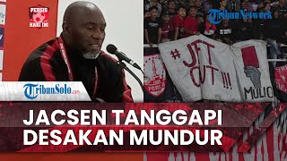 Persis Hari Ini: Jacksen F Tiago Tanggapi Desakan Mundur dari Suporter: Mundur Bukan Alternatif Saya