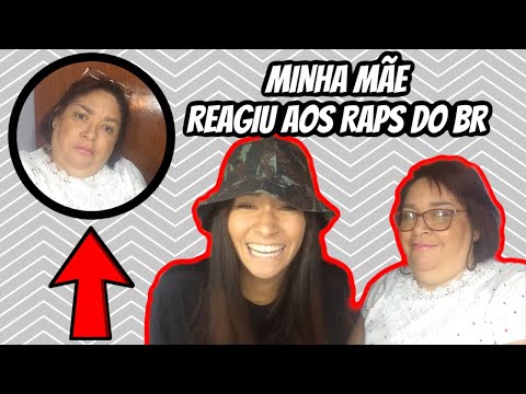 Minha mãe reagindo a RAP NACIONAL!!!