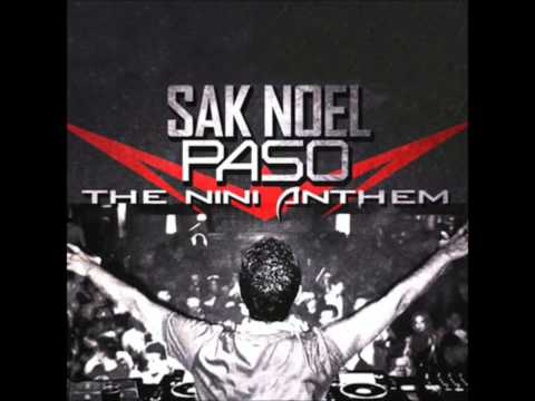 Sak Noel - Paso (The nini anthem) Speed up