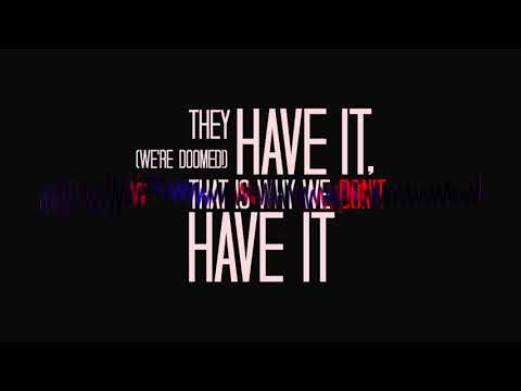 Johnny B. Zero — They Have It, That's Why We Don't Have It (LYRICS)