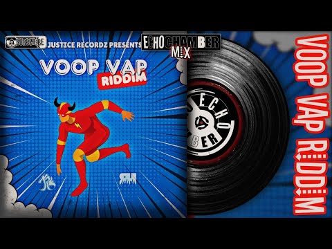 Voop Vap Riddim | Echo Chamber  [ Soca ]
