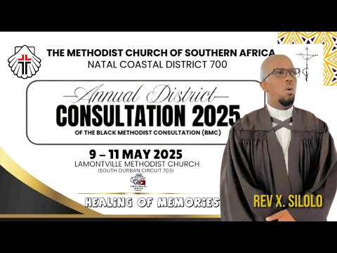 Rev X. Silolo: NCD BMC Consultation 2025 - Healing of Memories Service