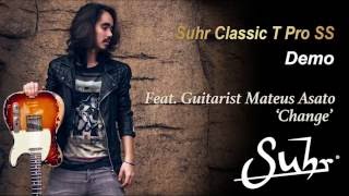 Video thumbnail for [MusicForce] Suhr Classic T Pro SS Demo by Mateus Asato 'Change' by Music Force Official