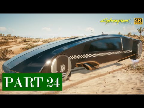 CYBERPUNK 2077  Walkthrough / Gameplay Part 24 4K UltraHD - No commentary