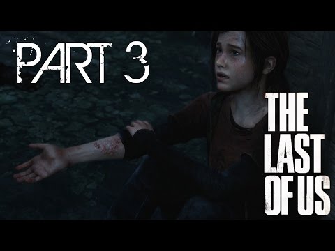 The Last Of Us Remastered Gameplay Walkthrough Part 3 (PS4) - She's Infected!
