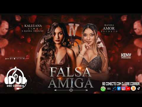 Falsa amiga - banda traição feat banda amor secreto ( música nova )