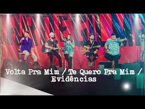 Volta Pra Mim, Te Quero Pra Mim, Evidências -  Ícaro e Gilmar, Naiara Azevedo, Humberto e Ronaldo