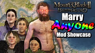 Marry Anyone - Mount and Blade 2 Bannerlord Mod Showcase