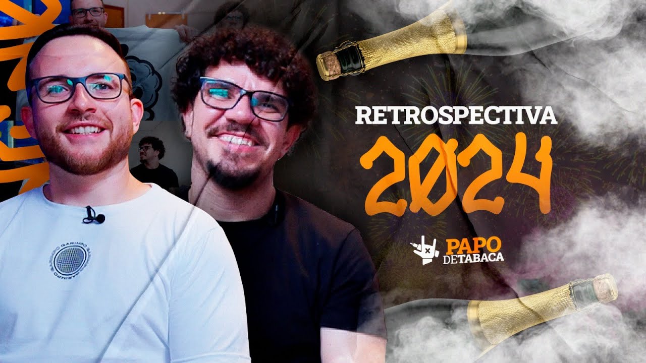 Papo de Tabaca - Retrospectiva 2024