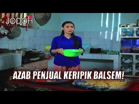 Penjual Culas Keripik Pedas Pakai Balsem! | Jodoh Wasiat Bapak Eps 117 FULL