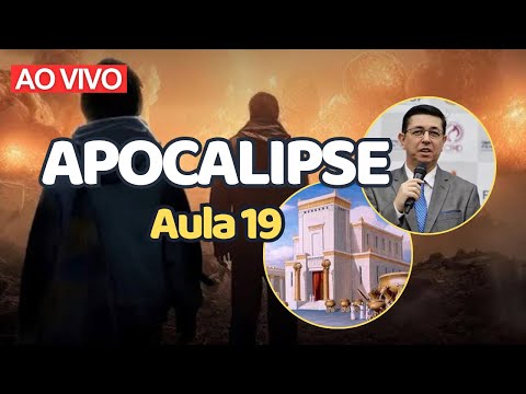 O terceiro Templo e as duas testemunhas (11.1-14) | AULA 19 | Apocalipse: perícope por perícope