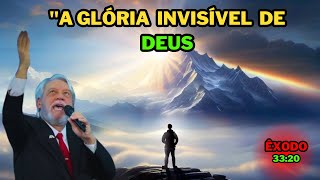 "The Greatest Preaching of All Time: 'The Invisible Glory of God, with Pr. Juanribe Pagliarin"