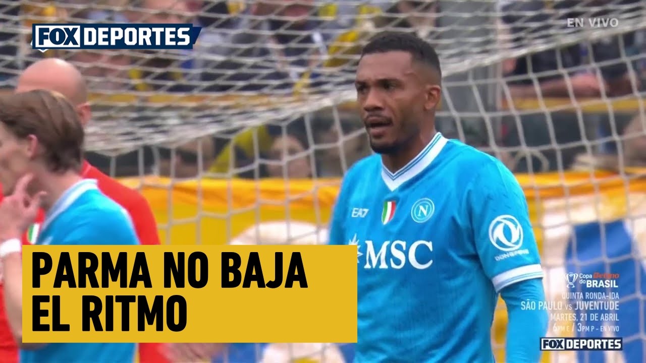 ⚡ ¡PARMA NO BAJA EL RITMO! | Parma 1-0 Napoli | Serie A | #FOXDEPORTES #SerieAenFOX