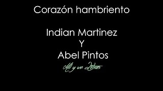 Corazon hambriento - India Martinez y Abel Pintos