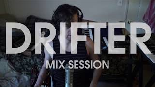 Passafire - Drifter (Mix Session)