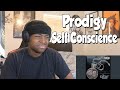 FIRST TIME HEARING- Prodigy - Self Conscience ft. Nas (REACTION)