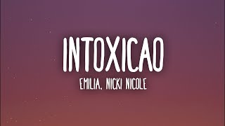 Download lagu Emilia, Nicki Nicole - intoxicao (Letra/Lyrics) mp3