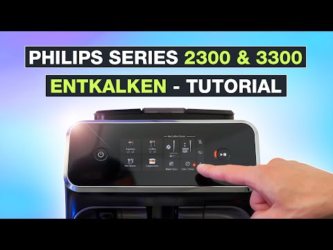 Descaling Philips Series 2300 & 3300 (Decalc EP2339/40) - Instructions for fully automatic coffee...