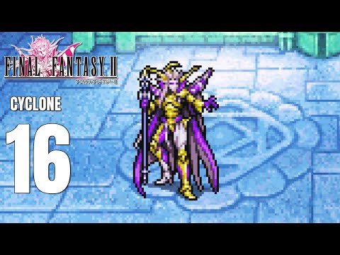 FINAL FANTASY II Pixel Remaster Platinum Trophy Gameplay Walkthrough Part 16 - Cyclone