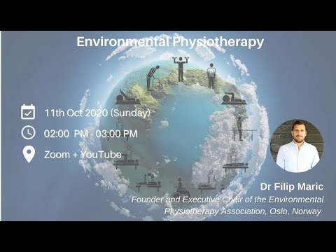 Environmental Physiotherapy by Dr. Filip Maric