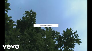 five minutes