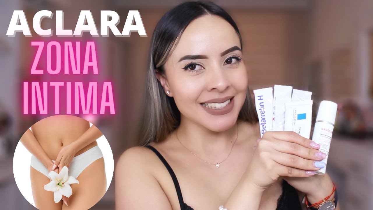 Watch Que productos usar en tu zona intima para aclarar y suavizar |Karomakeup| Now Que productos usar en tu zona intima para aclarar y suavizar |Karomakeup|