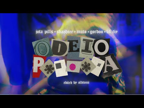 JotaPills feat. Shaodree, Lucas Muto, Górdon, Rx Tiy - ODEIO A P******