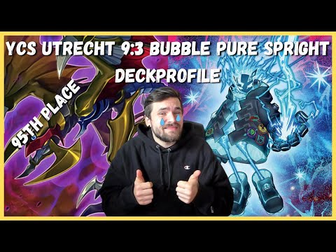 YCS Utrecht 2022 9:3 Bubble Pure Spright Deckprofile