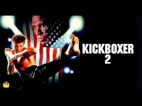 Kickboxer 2 The Road Back Full Movie