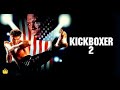 Kickboxer 2 The Road Back Full Movie