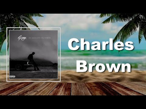 G-Eazy - Charles Brown (Lyrics)