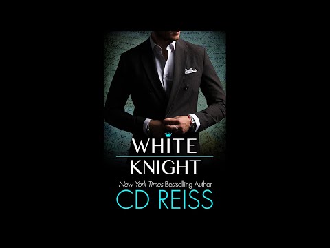 White Knight by CD Reiss Full Audiobook