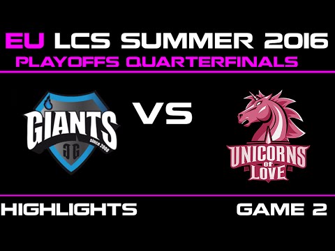 GIA vs UOL Game 2 highlights EU LCS 2016 Quarterfinals | Giants vs Unicorns Of Love