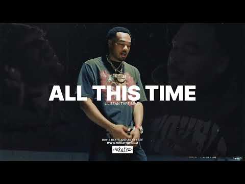 [FREE] Lil Bean Type Beat – ALL THIS TIME (prod. Hokatiwi) | Zay Bang Type Beat