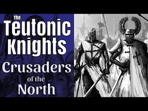 The Teutonic Knights: Crusaders of the North - full documentary