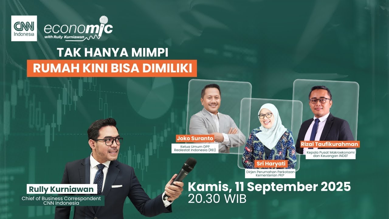 Tak Hanya Mimpi, Rumah Kini Bisa Dimiliki | Economic with Rully Kurniawan