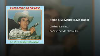 Chalino Sanchez - Adios a Mi Madre