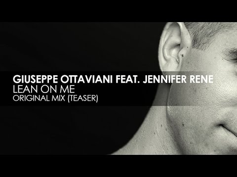 Giuseppe Ottaviani featuring Jennifer Rene - Lean On Me [Teaser]