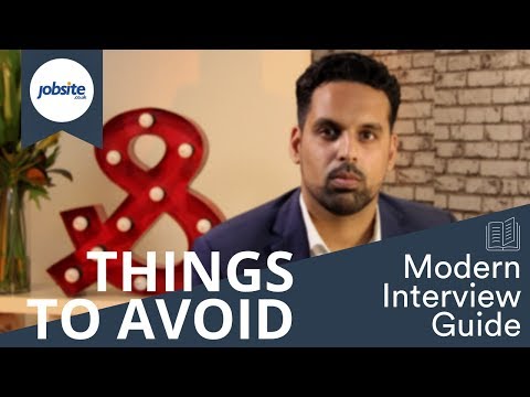 Ask the experts: Things to avoid during an interview