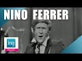 Nino Ferrer "Mirza" | Archive INA