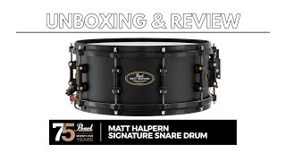 Video thumbnail for Pearl Matt Halpern Signature Snare Drum - UNBOXING AND DEMO by Bobby Crow