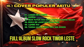 Download lagu Vol. 3 FULL ALBUM POPULER TETUN FOUN TIMOR LESTE 🇹🇱 AKITU COVER 2026 mp3
