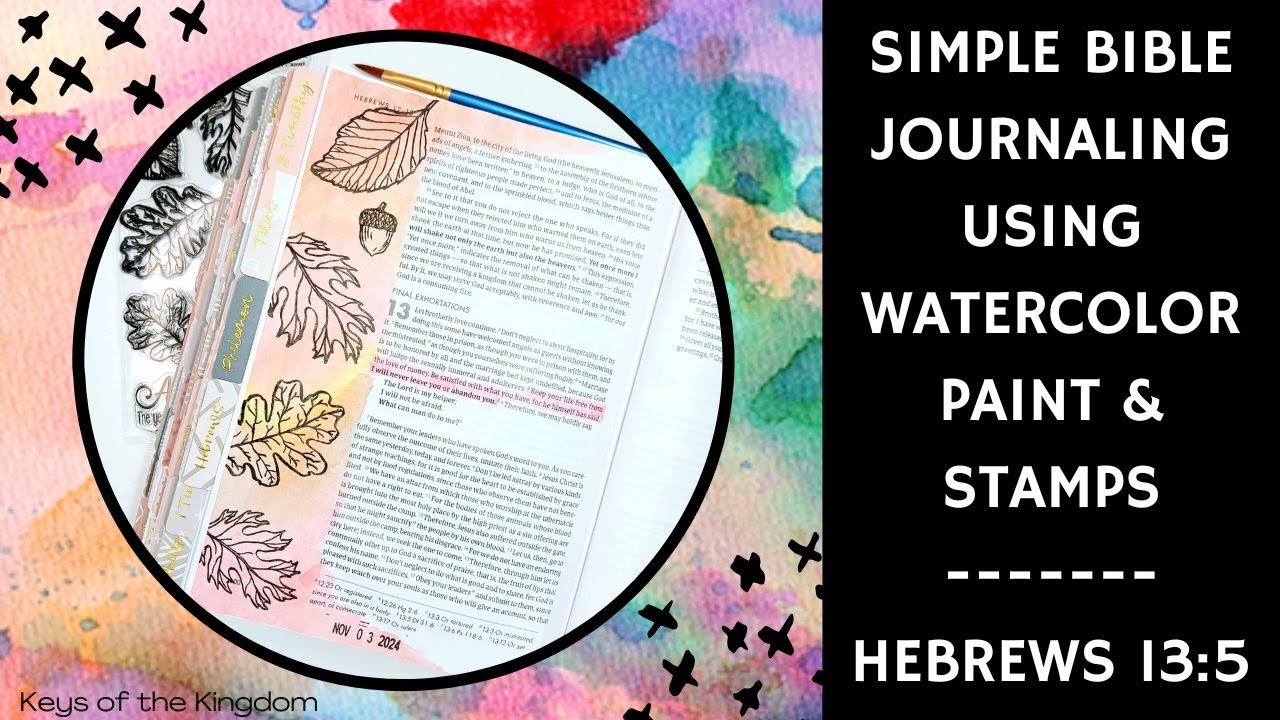 Bible Journaling with Watercolor Paint and Stamps in Hebrews 13:5