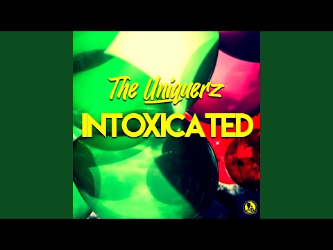 Intoxicated (Extended Mix)