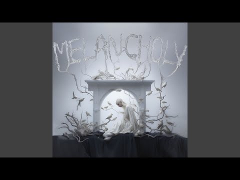 Melancholy (Sped Up)
