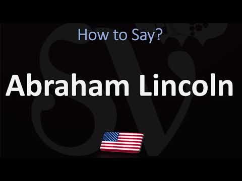How to Pronounce Abraham Lincoln? | 16th US President, Pronunciation